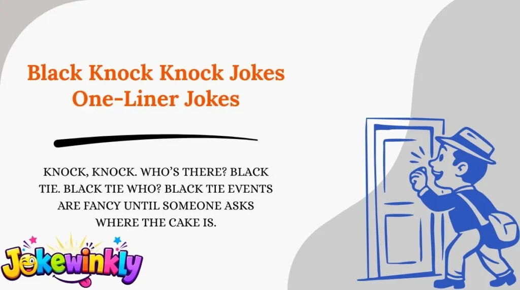 Black Knock Knock Jokes One-Liner Jokes