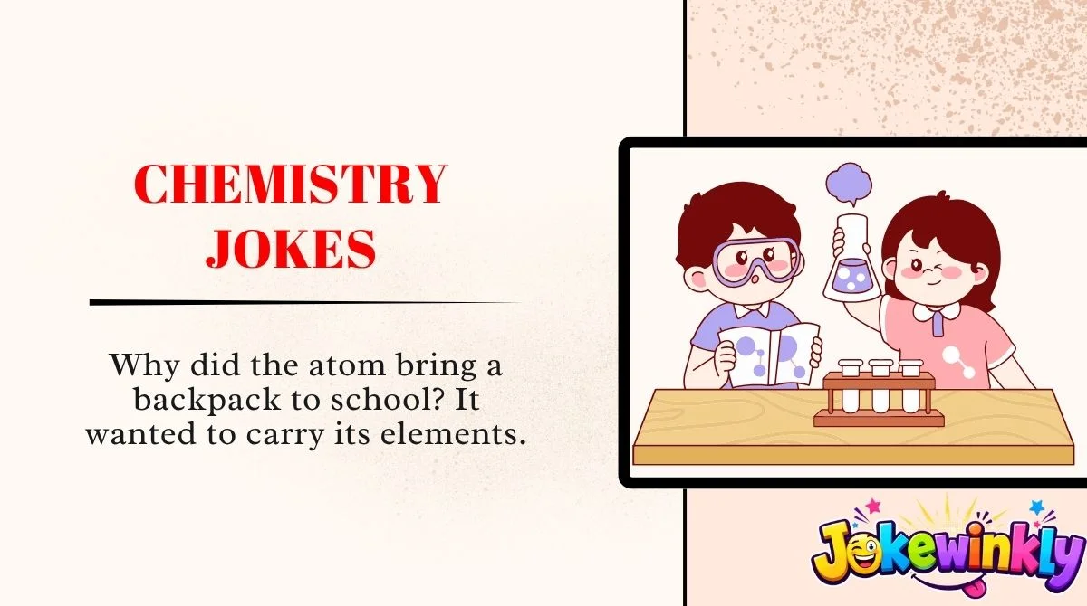 Chemistry Jokes