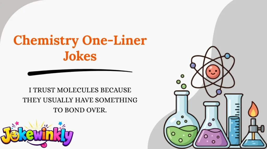 Chemistry One-Liner Jokes
