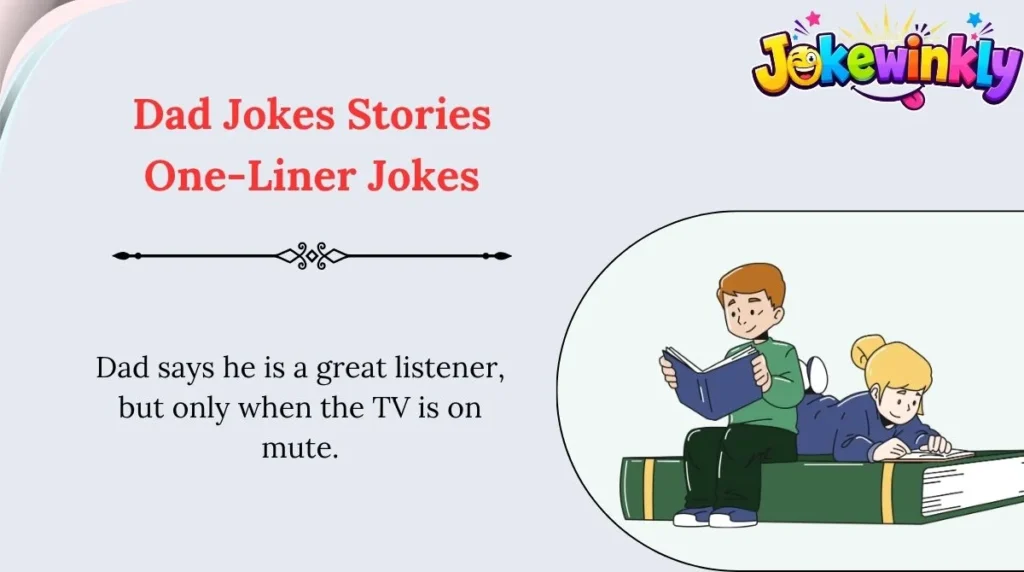 Dad Jokes Stories One-Liner Jokes