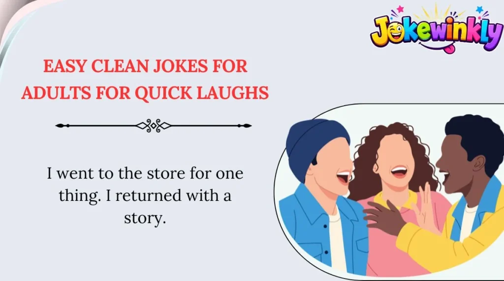 Easy Clean Jokes for Adults for Quick Laughs