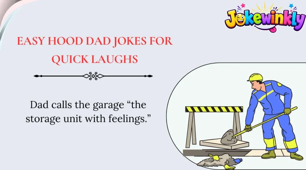 Easy Hood Dad Jokes for Quick Laughs