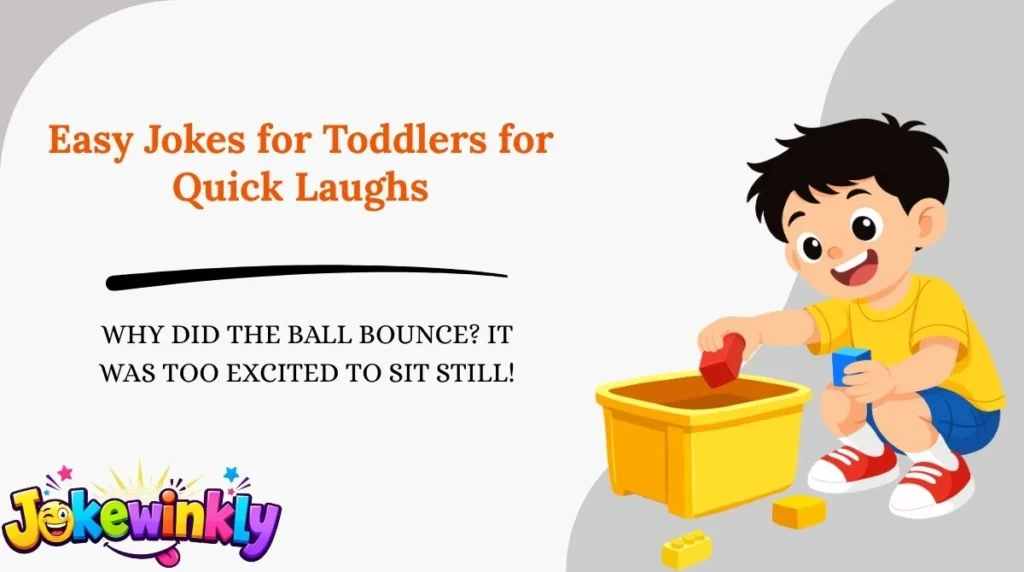 Easy Jokes for Toddlers for Quick Laughs