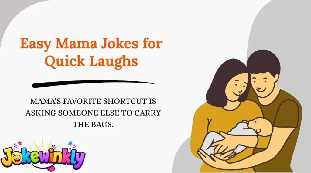 Easy Mama Jokes for Quick Laughs