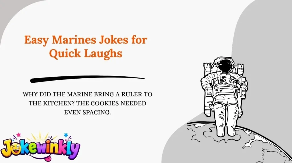 Easy Marines Jokes for Quick Laughs