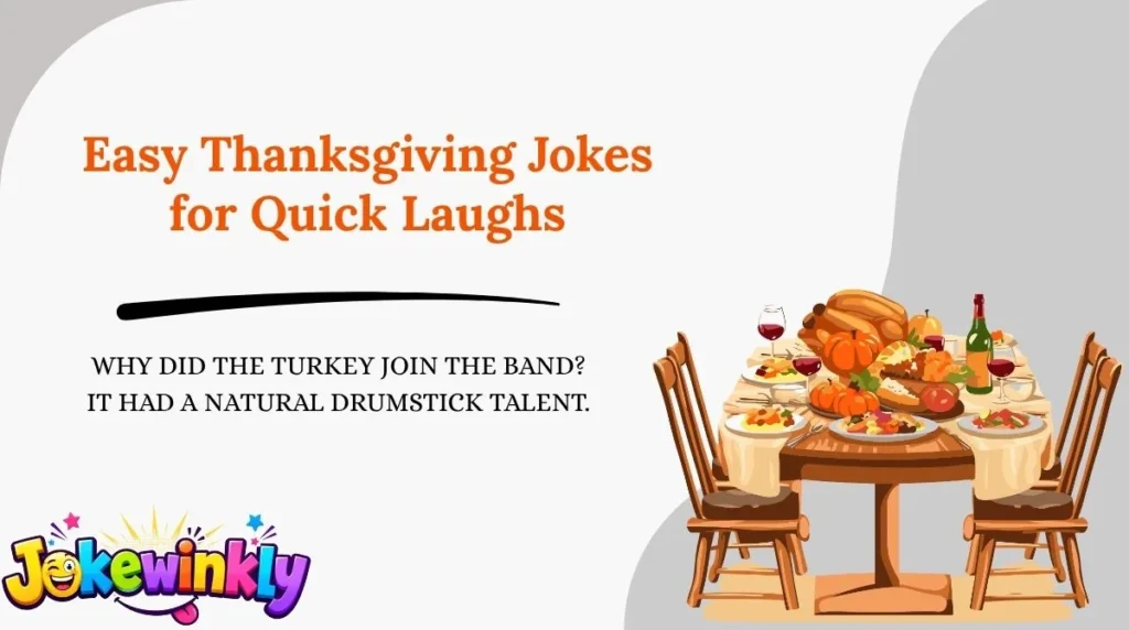 Easy Thanksgiving Jokes for Quick Laughs
