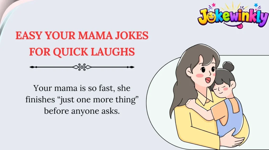 Easy Your Mama Jokes for Quick Laughs