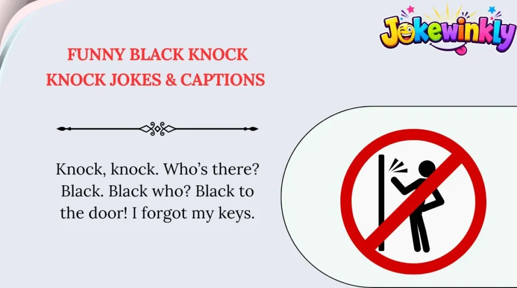 Funny Black Knock Knock Jokes & Captions 