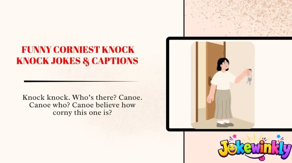 Funny Corniest Knock Knock Jokes & Captions 