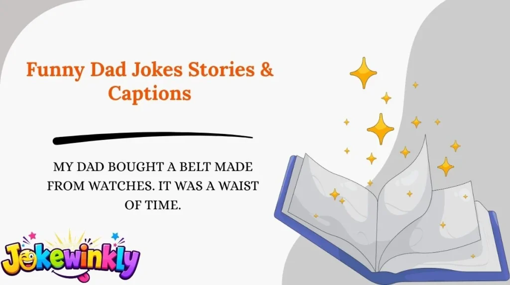 Funny Dad Jokes Stories & Captions 😂