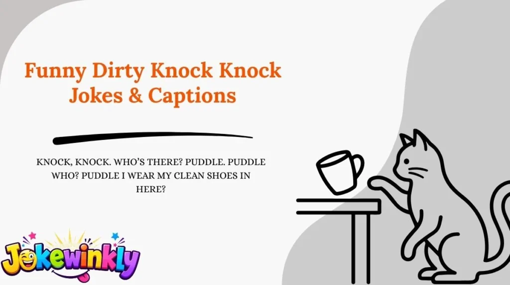 Funny Dirty Knock Knock Jokes & Captions 😂