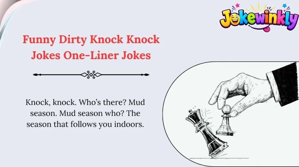 Funny Dirty Knock Knock Jokes One-Liner Jokes