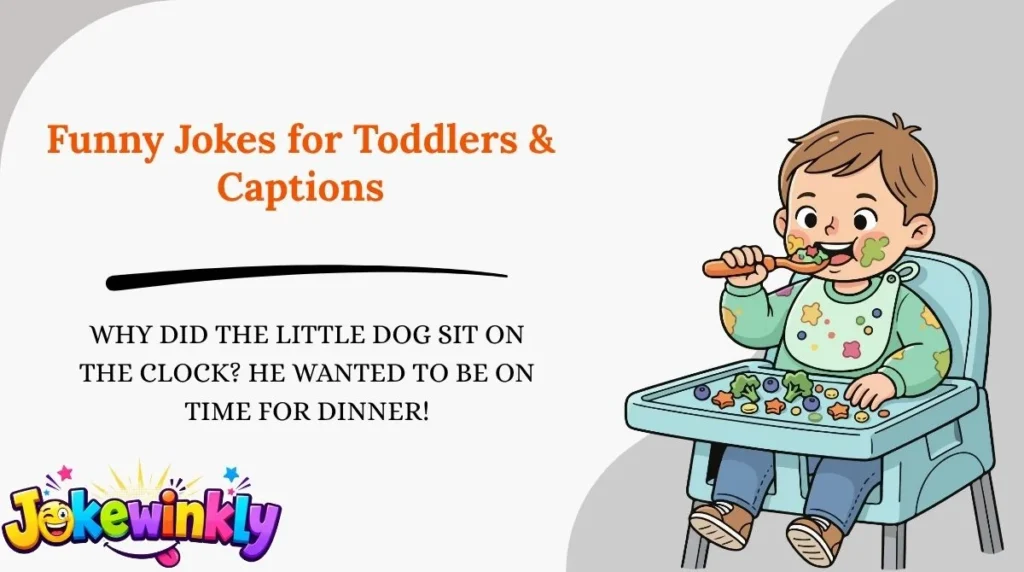Funny Jokes for Toddlers & Captions