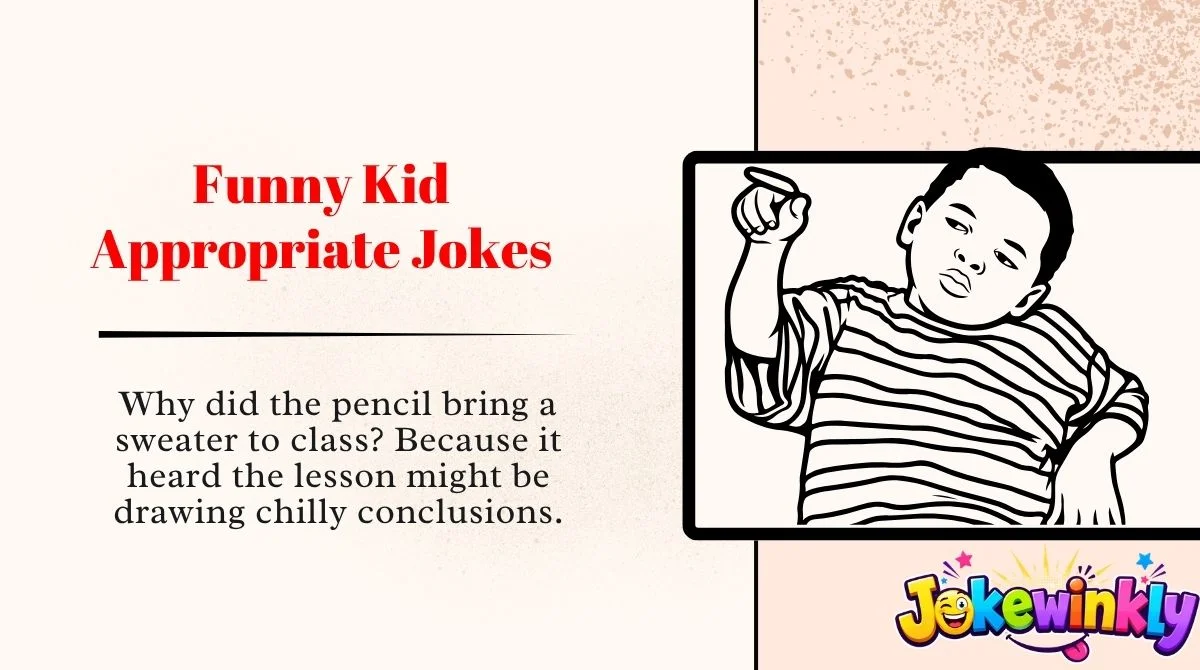 Funny Kid Appropriate Jokes