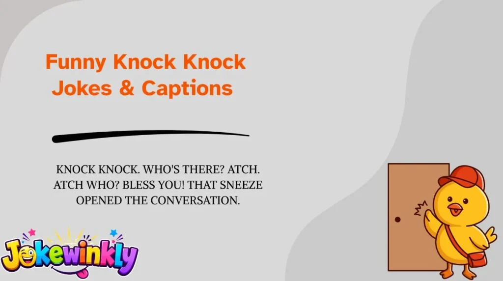 Funny Knock Knock Jokes & Captions 
