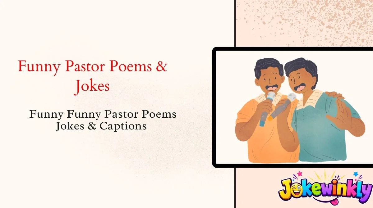 Funny Pastor Poems & Jokes