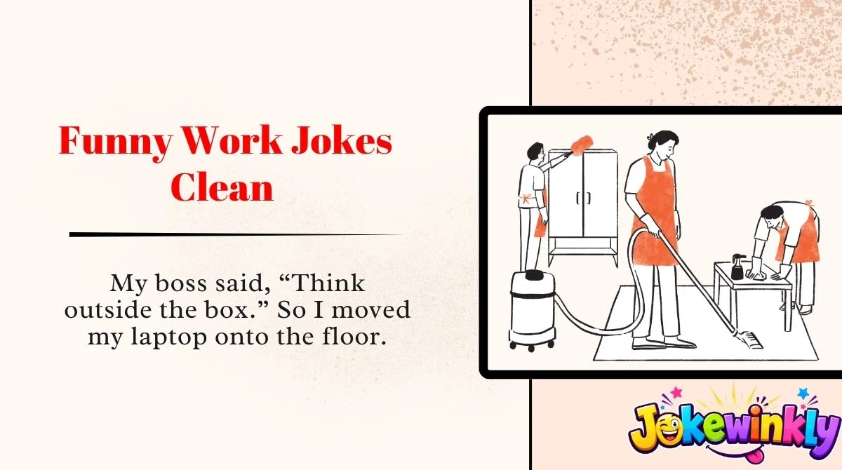 Funny Work Jokes Clean