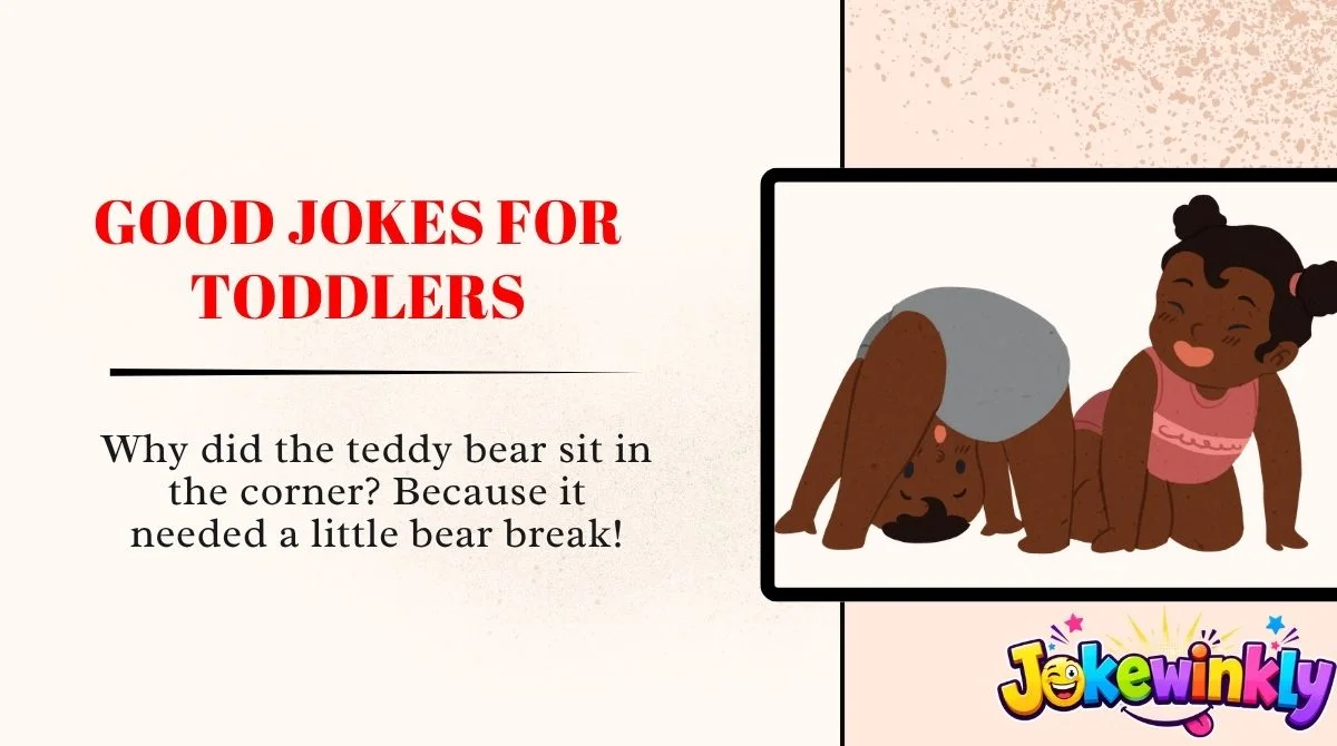 Good Jokes for Toddlers
