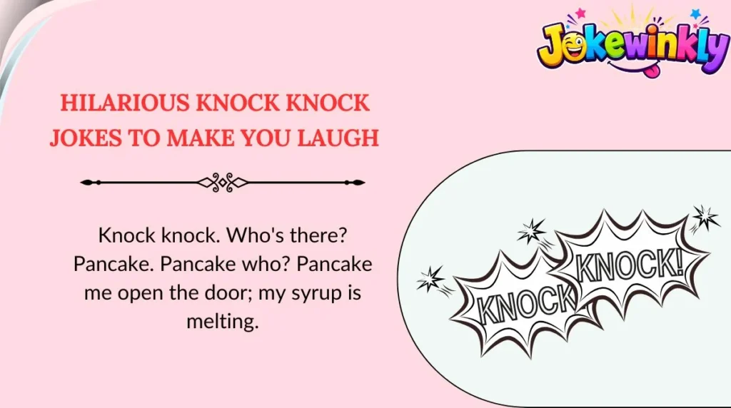 Hilarious Knock Knock Jokes to Make You Laugh