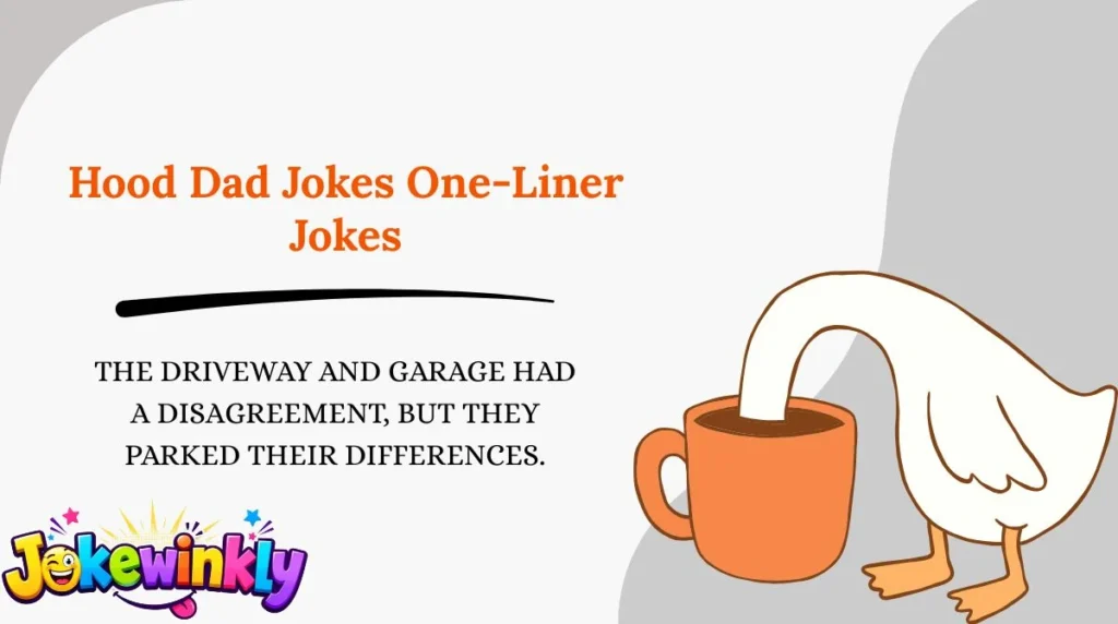 Hood Dad Jokes One-Liner Jokes