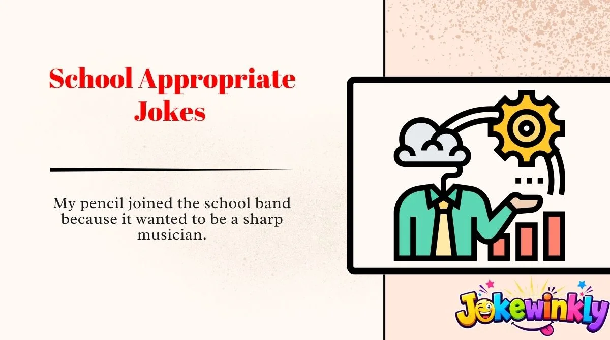 School Appropriate Jokes