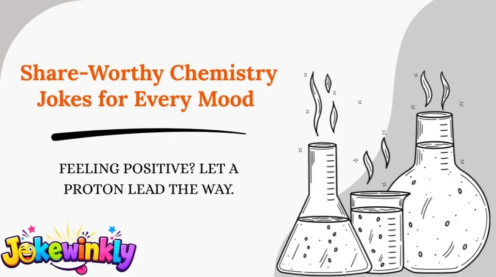 Share-Worthy Chemistry Jokes for Every Mood 