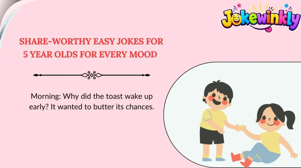 Share-Worthy Easy Jokes for 5 Year Olds for Every Mood 🌍