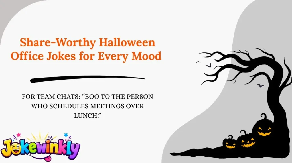 Share-Worthy Halloween Office Jokes for Every Mood 