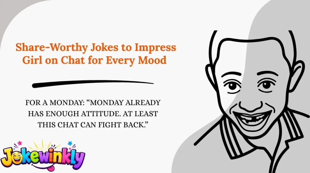 Share-Worthy Jokes to Impress Girl on Chat for Every Mood 