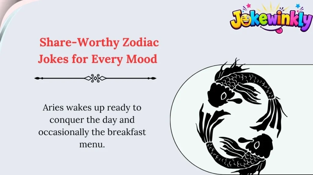 Share-Worthy Zodiac Jokes for Every Mood 