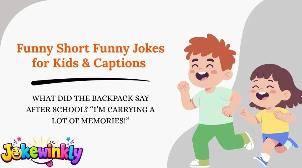 Funny Short Funny Jokes for Kids & Captions 