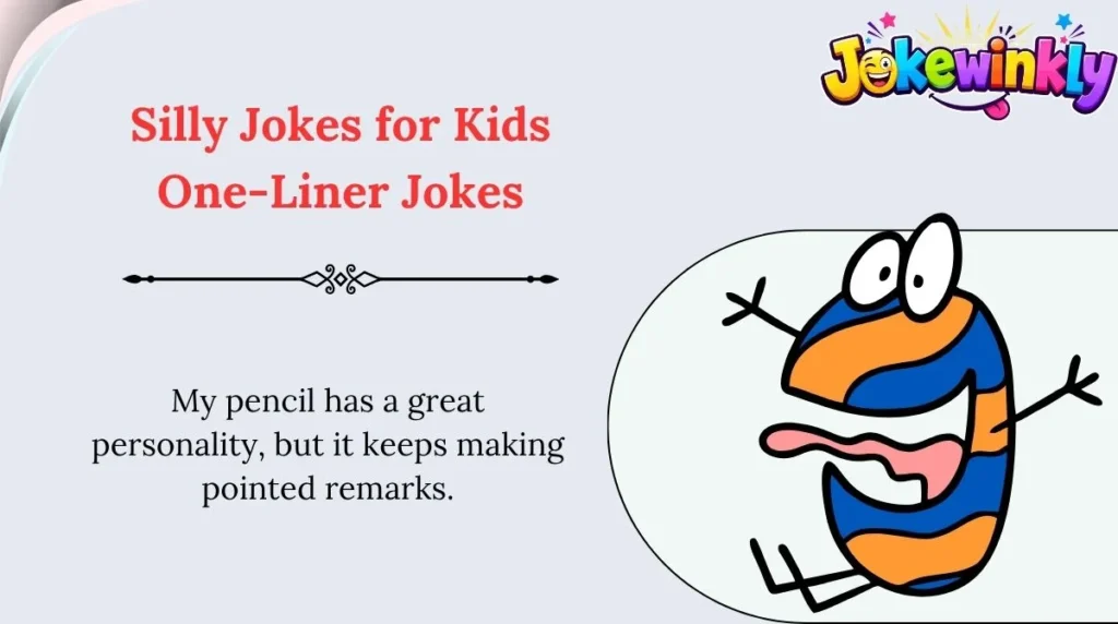 Silly Jokes for Kids One-Liner Jokes