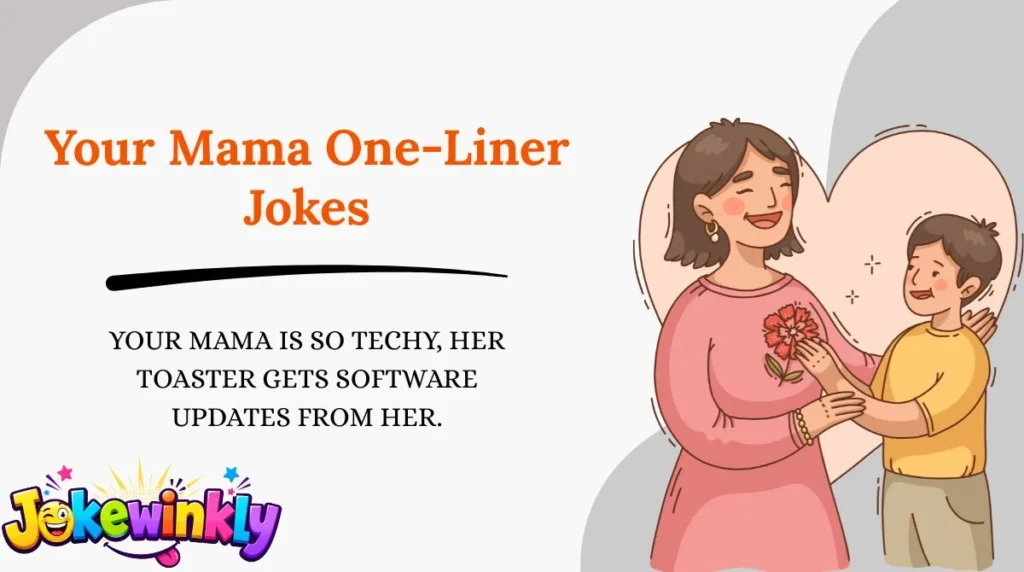 Your Mama One-Liner Jokes