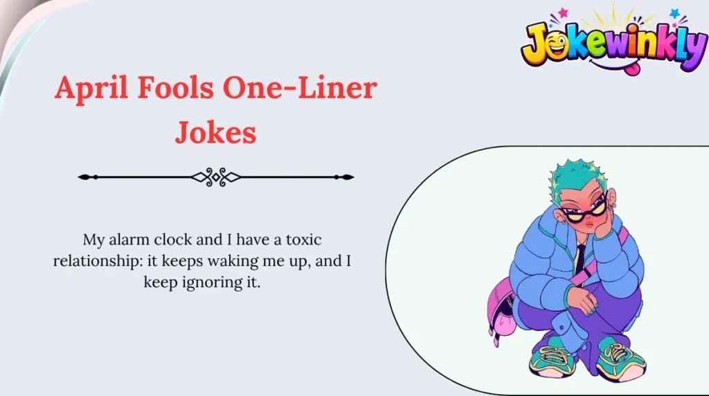 April Fools One-Liner Jokes