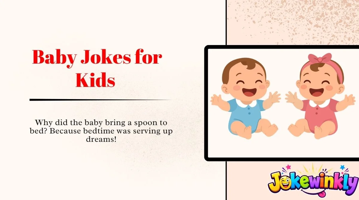 Baby Jokes for Kids