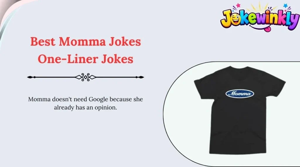 Best Momma Jokes One-Liner Jokes