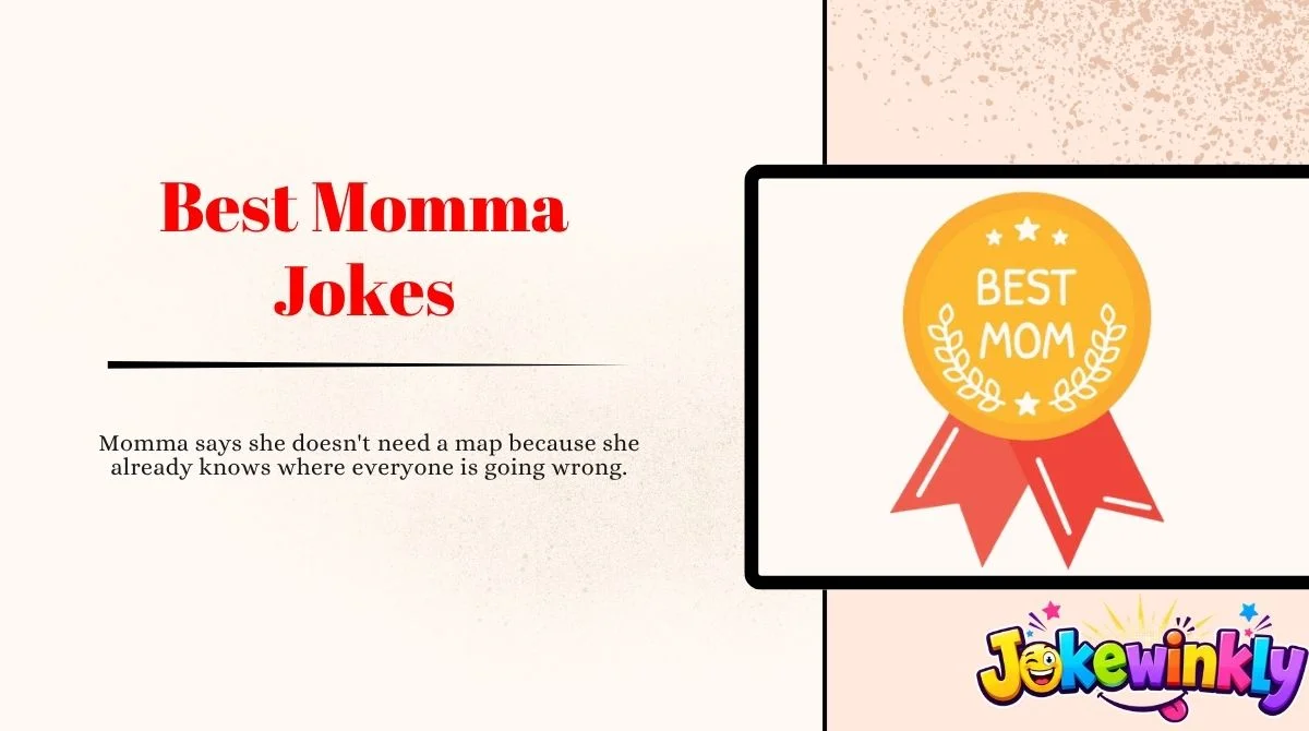 Best Momma Jokes