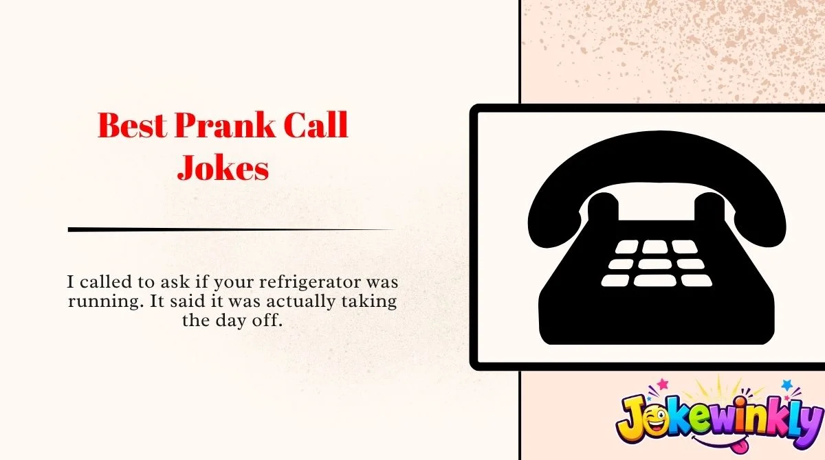 Best Prank Call Jokes
