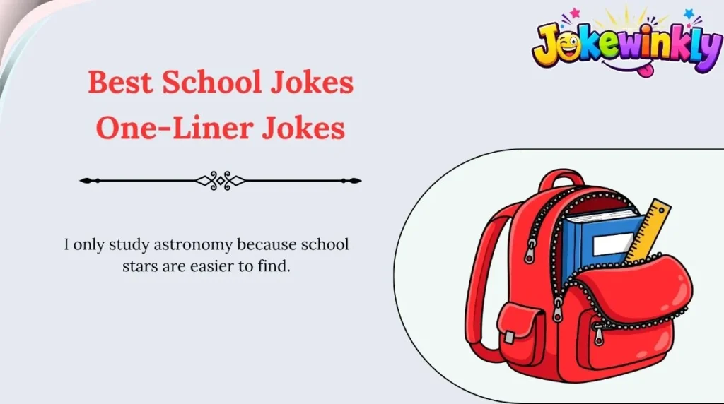 Best School Jokes One-Liner Jokes