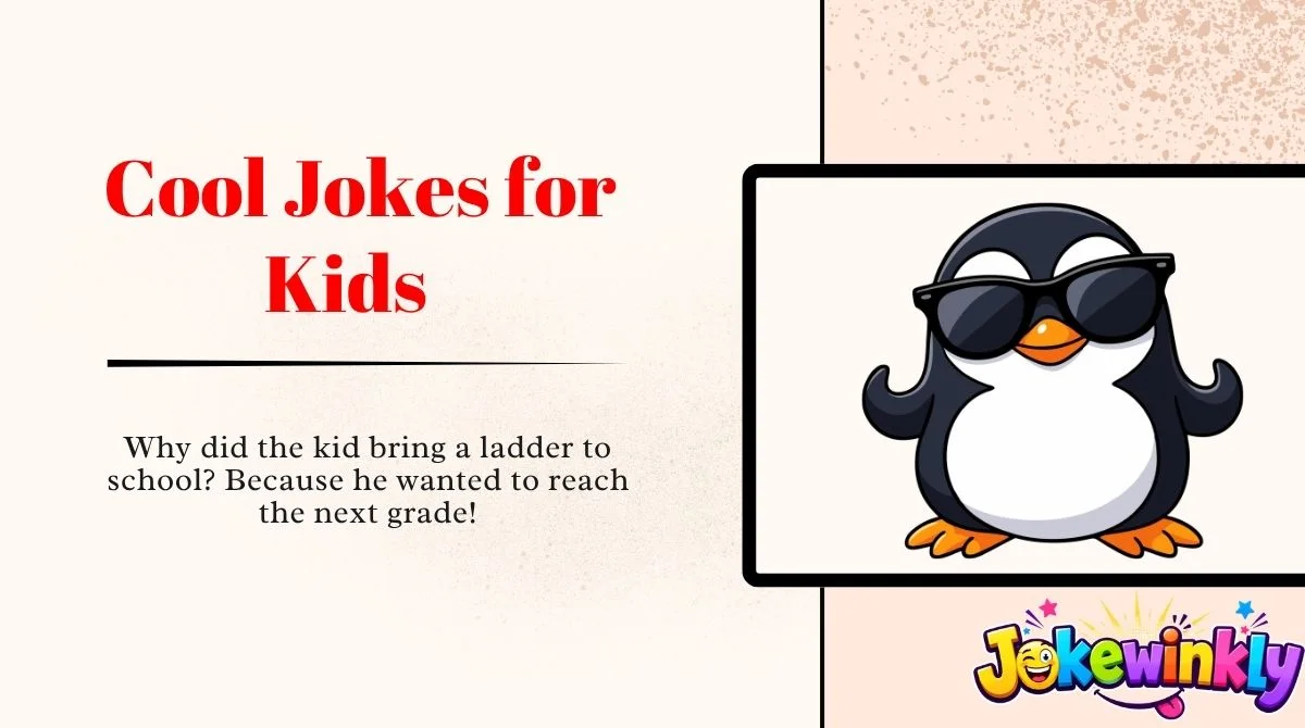 Cool Jokes for Kids