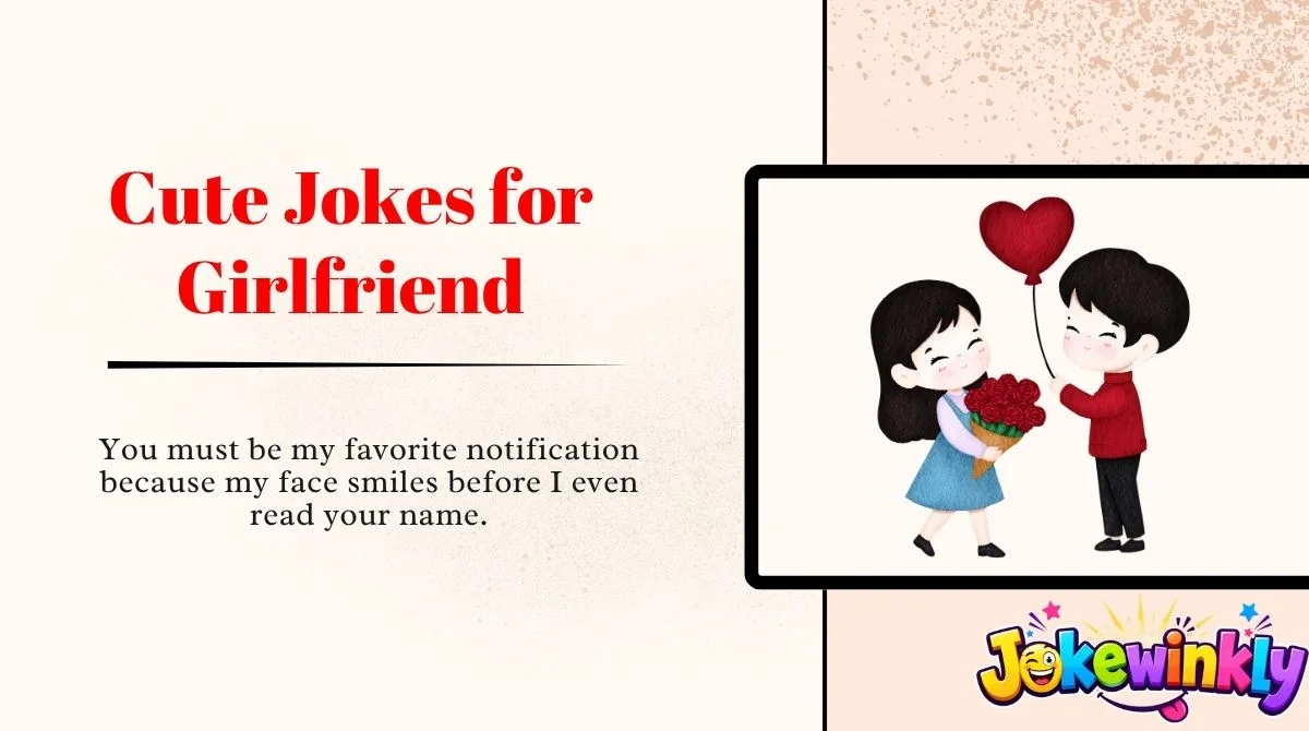 Cute Jokes for Girlfriend