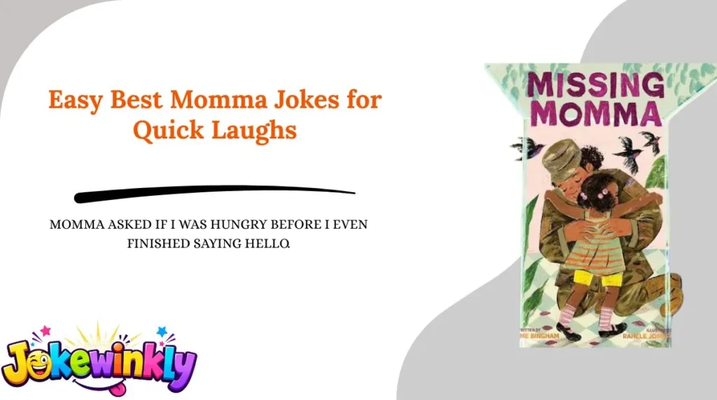 Easy Best Momma Jokes for Quick Laughs