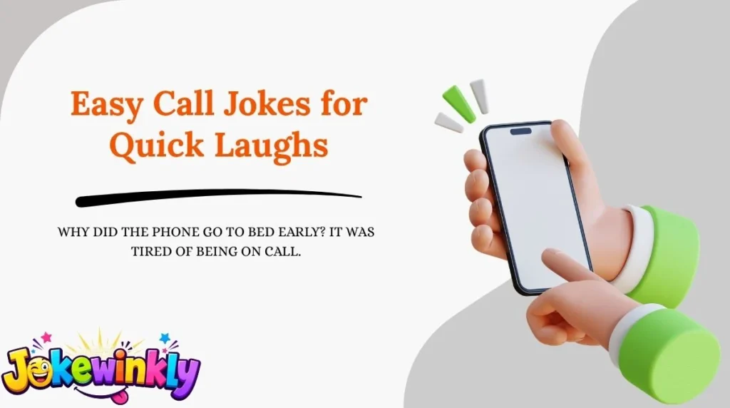 Easy Call Jokes for Quick Laughs