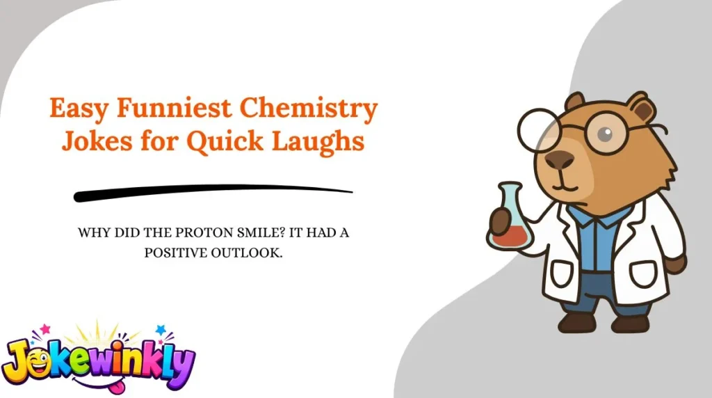 Easy Funniest Chemistry Jokes for Quick Laughs