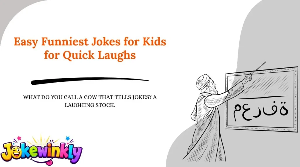 Easy Funniest Jokes for Kids for Quick Laughs