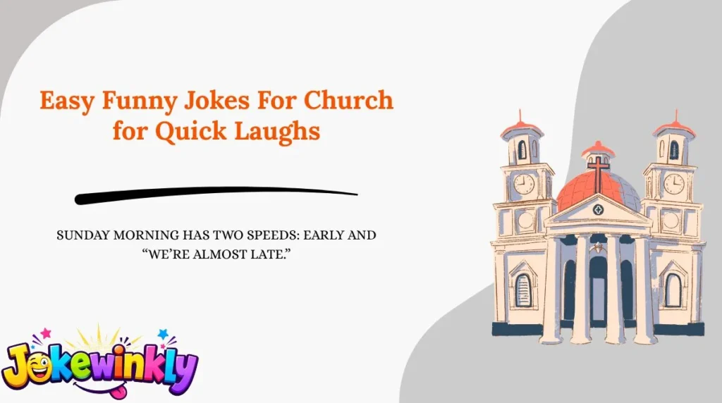 Easy Funny Jokes For Church for Quick Laughs