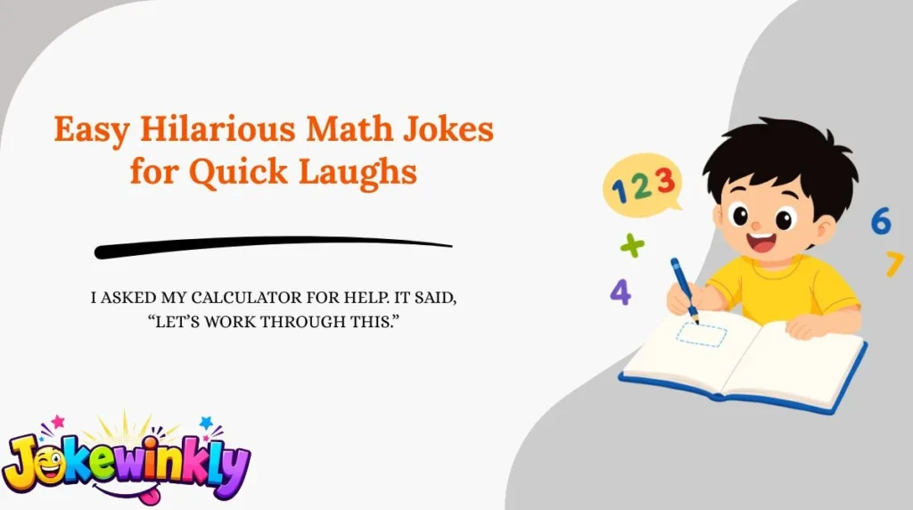 Easy Hilarious Math Jokes for Quick Laughs