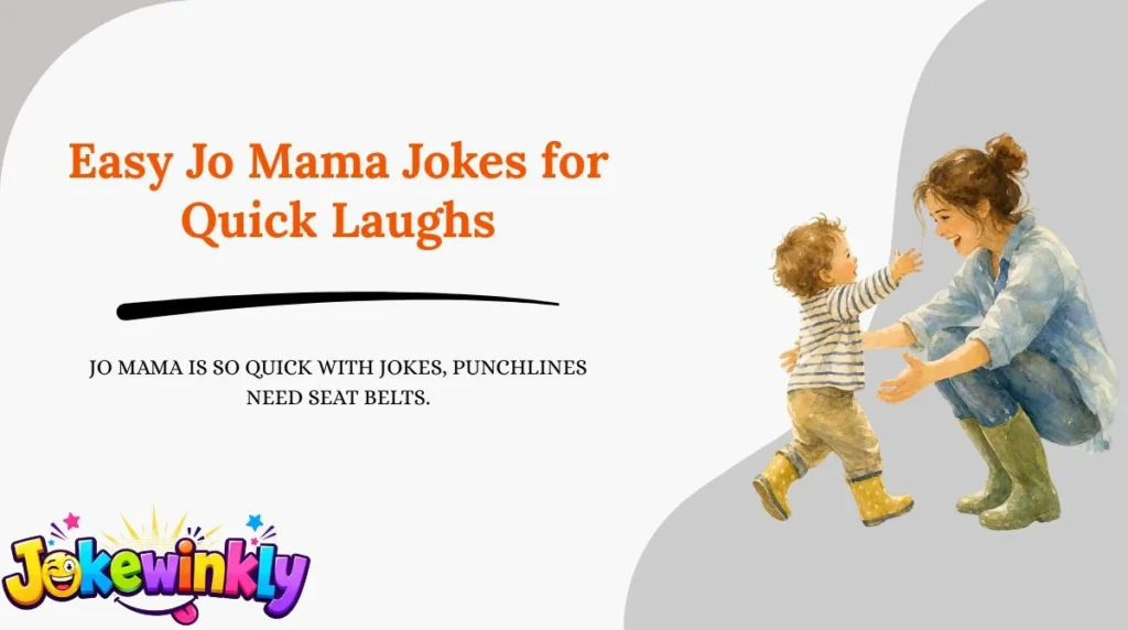 Easy Jo Mama Jokes for Quick Laughs