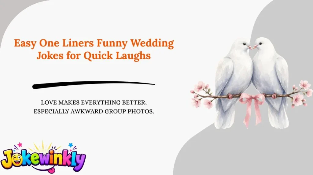 Easy One Liners Funny Wedding Jokes for Quick Laughs