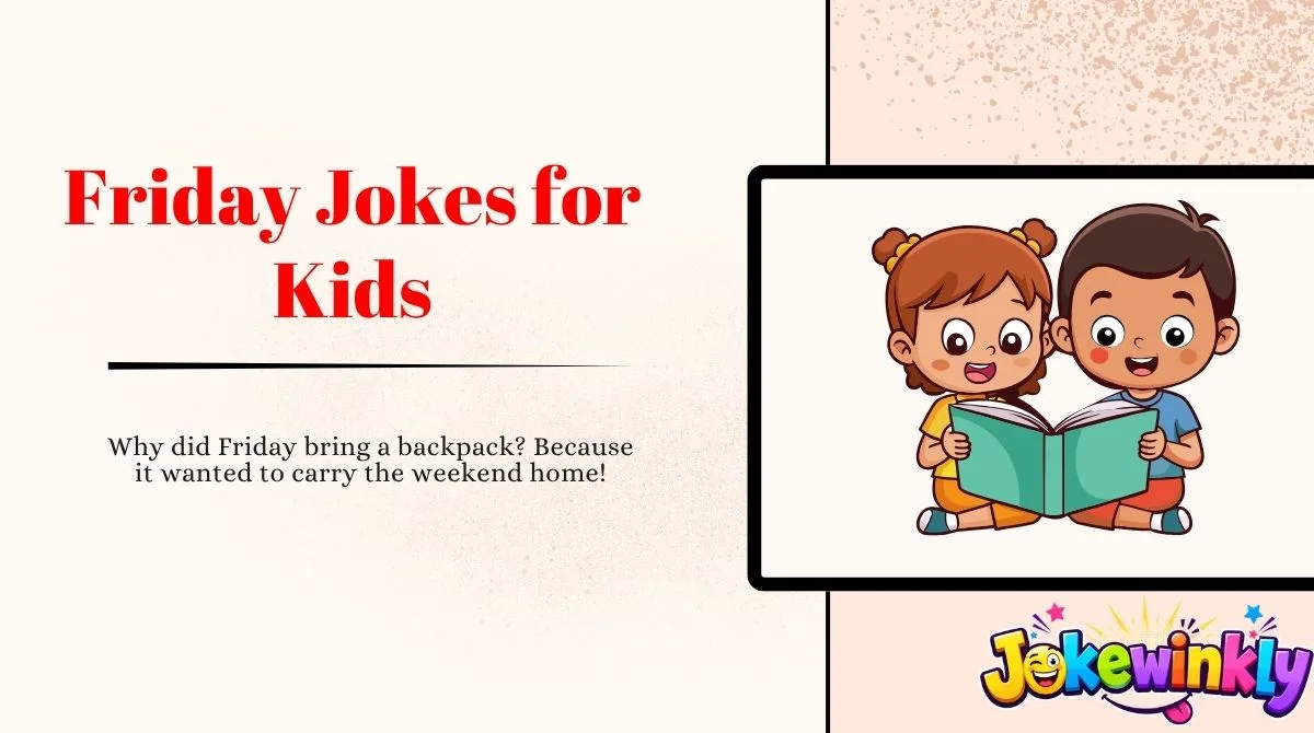 Friday Jokes for Kids
